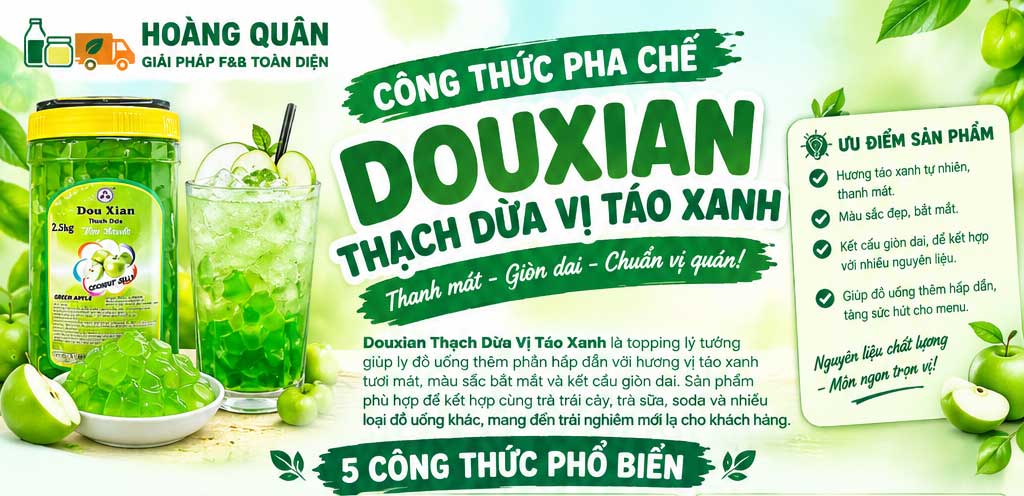 Công Thức Pha Chế Với Douxian Thạch Dừa Vị Táo Xanh